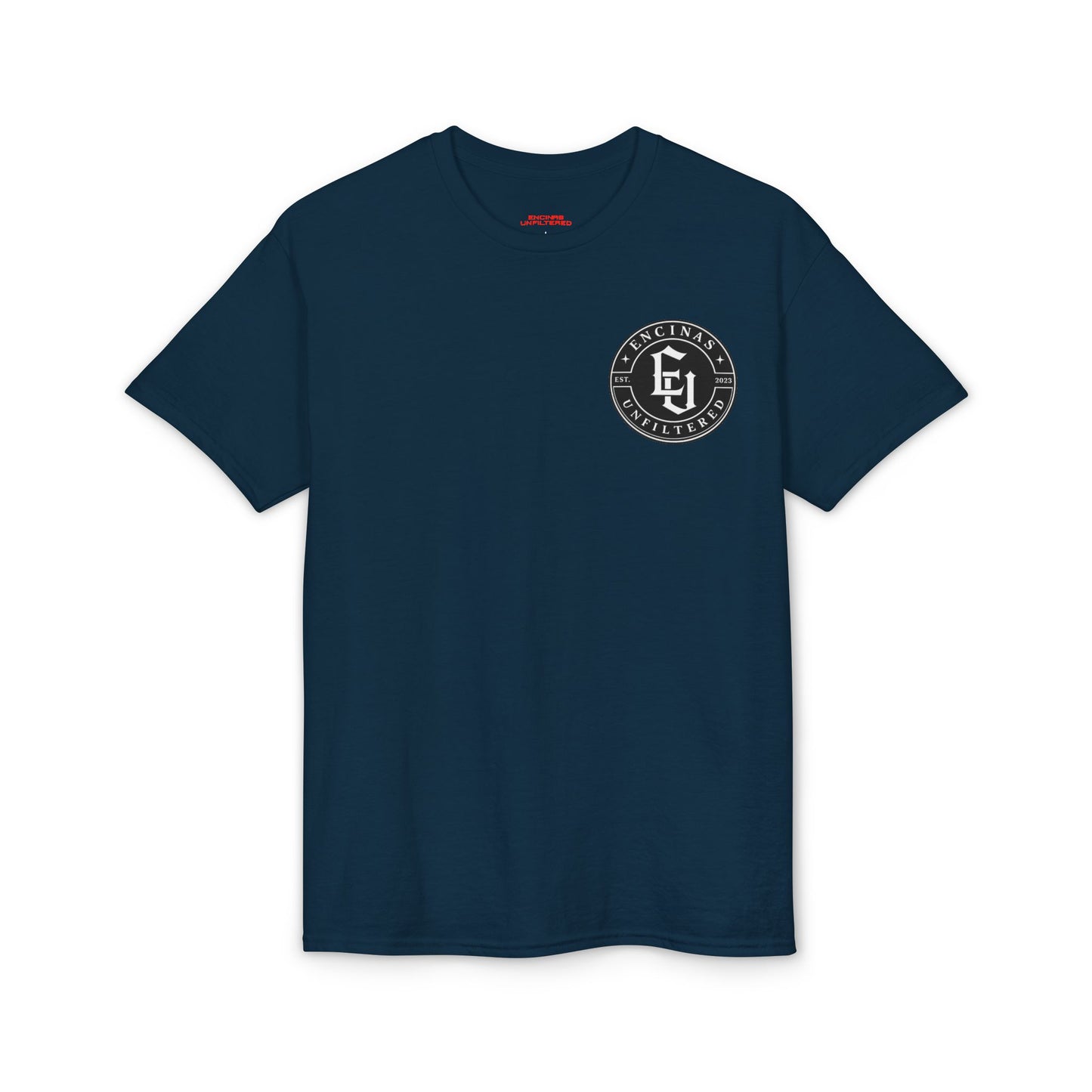 Encinas Unfiltered – Legacy Shirt