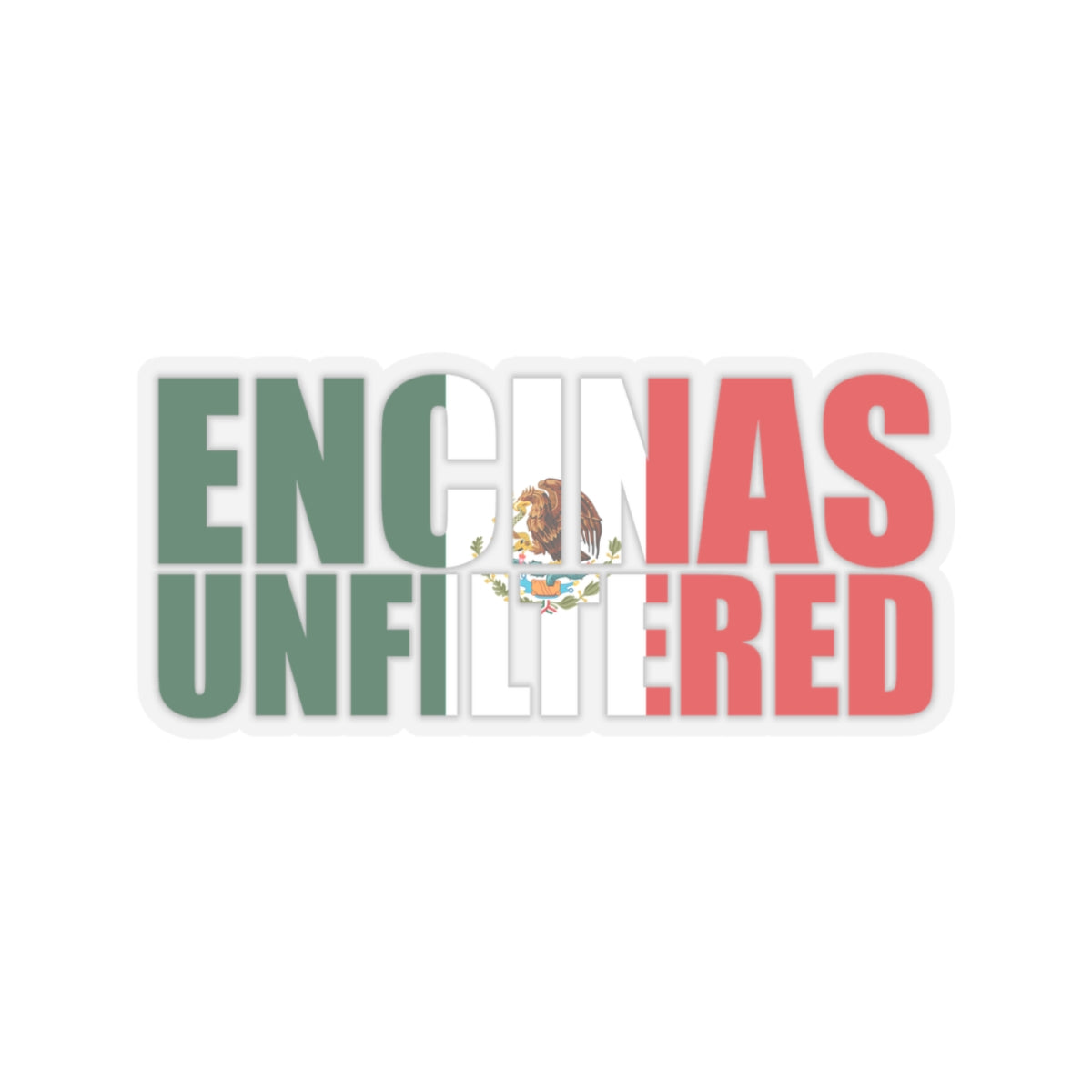 Mexico Inspired Encinas Unfiltered Stickers
