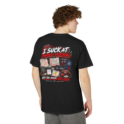 I Suck at Fantasy Football Last Place T-Shirt